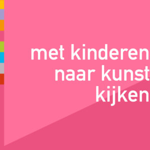 Foto Training Hoe kijk je met kinderen naar kunst